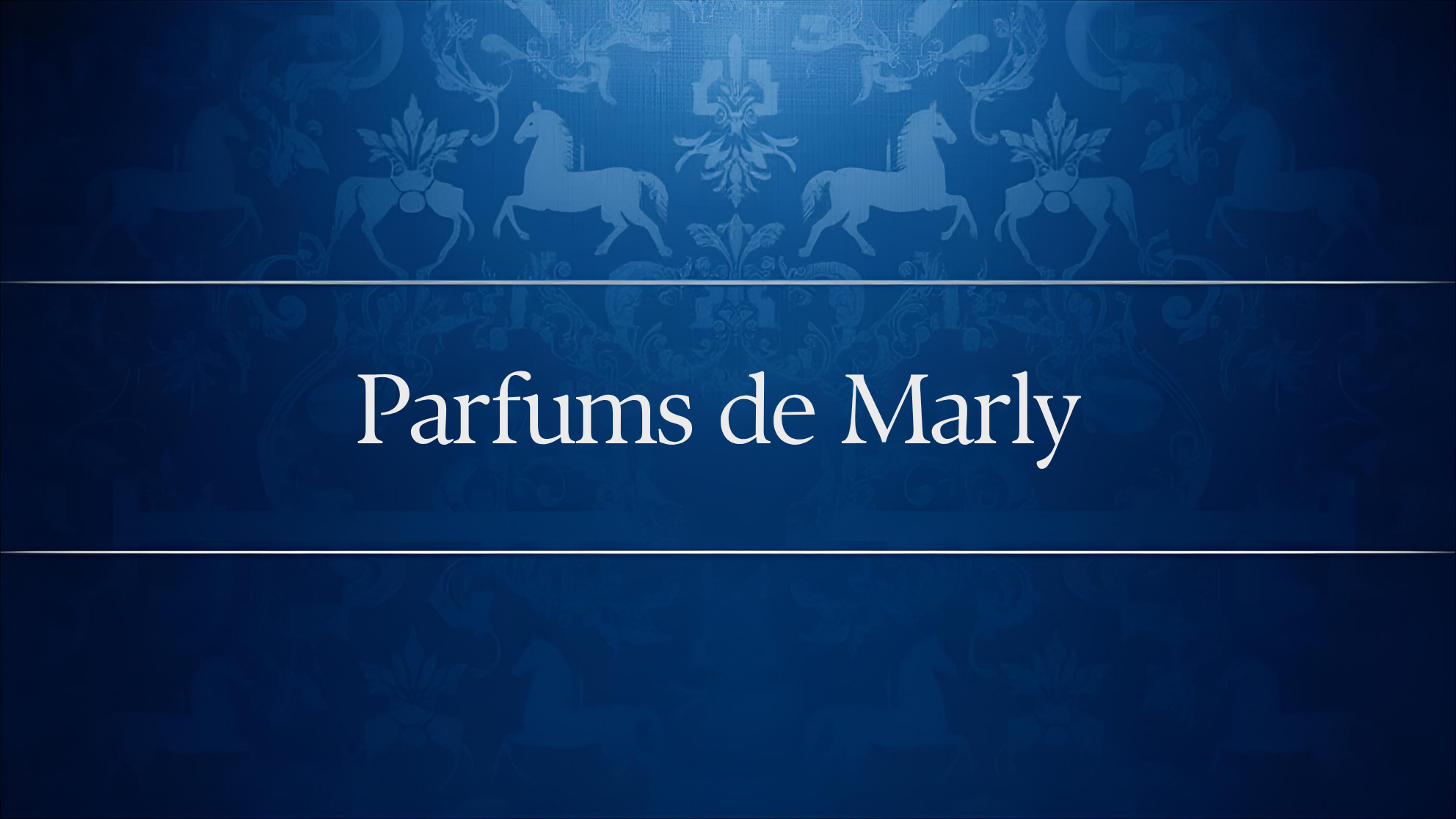 PARFUMS DE MARLY